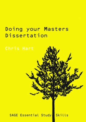 Doing your masters dissertation : realizing your potential as a social scientist; Christopher. Hart; 2005