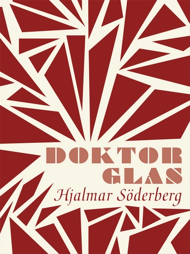 Doktor Glas; Hjalmar Söderberg; 2012