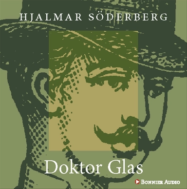 Doktor Glas; Hjalmar Söderberg; 2014