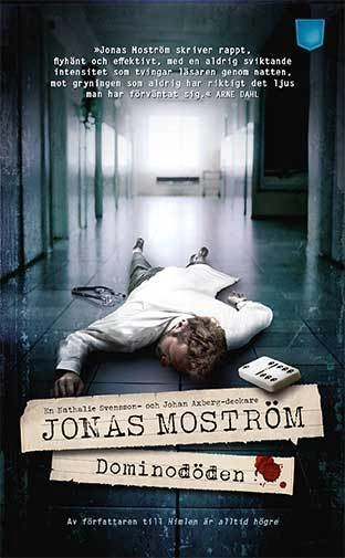 Dominodöden; Jonas Moström; 2016