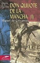 Don Quijote de la Mancha I; Miguel de Cervantes Saavedra, Miguel de Cervantes; 2005