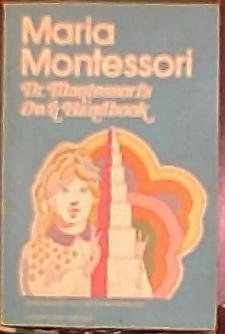 Dr. Montessori's own handbook; Maria Montessori; 1965