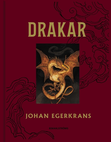 Drakar; Johan Egerkrans; 2021