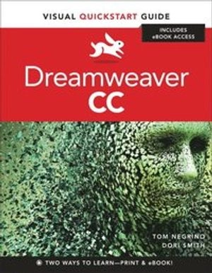 Dreamweaver CC; Negrino, Tom, Smith, Dori; 2013