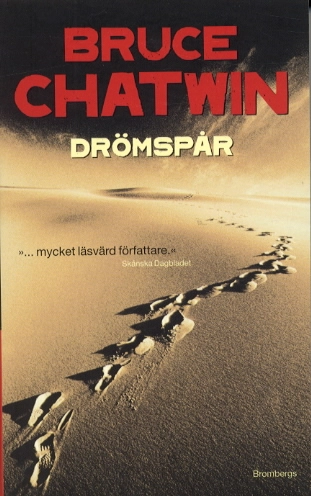 Drömspår; Bruce Chatwin; 2003