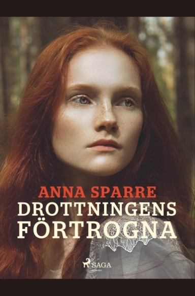 Drottningens förtrogna; Anna Sparre; 2019