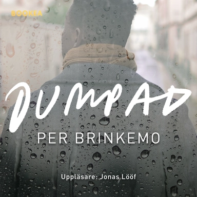 Dumpad; Per Brinkemo; 2022