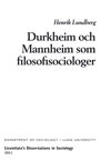 Durkheim och Mannheim som filosofisociologer; Henrik Lundberg; 2005