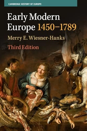 Early modern Europe, 1450-1789; Merry E. Wiesner; 2023