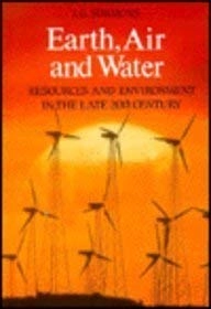 Earth Air and Water Resources and Environment in Late Twentieth Century; I G Simmons, Ian Simmons; 1991