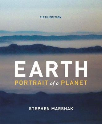 Earth: Portrait of a Planet; Stephen Marshak; 2015