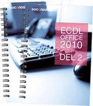 ECDL med Office 2010 (Windows 8, Access); Eva Ansell; 2013