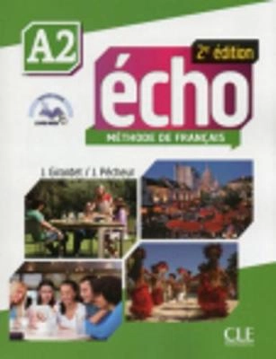 Écho : méthode de français. A2; Jacques Pecheur; 2014