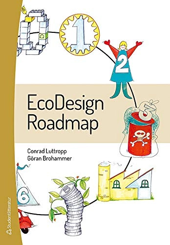 EcoDesign roadmap; Conrad Luttropp, Göran Brohammer; 2014