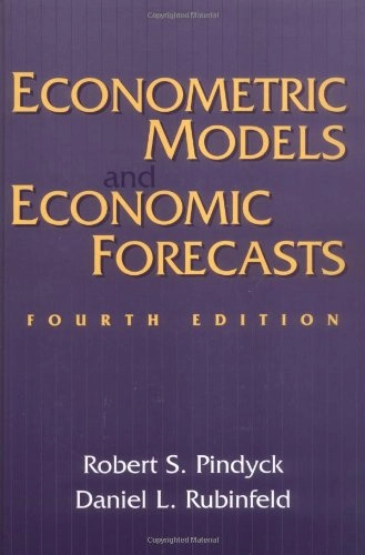 Econometric Models and Economic ForecastsEconomics seriesMcGraw-Hill international editions. Economics series; Robert S. Pindyck, Daniel L. Rubinfeld; 1998