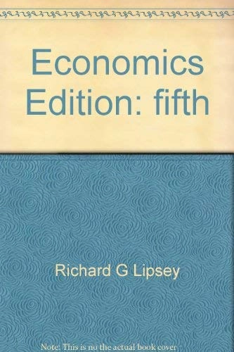 Economics; Richard G. Lipsey; 1978