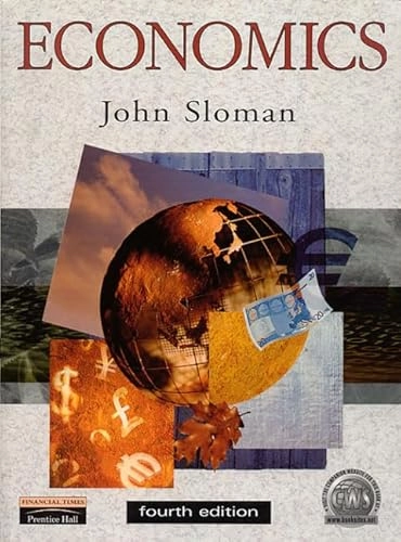 Economics; John Sloman, Mark Sutcliffe; 1999