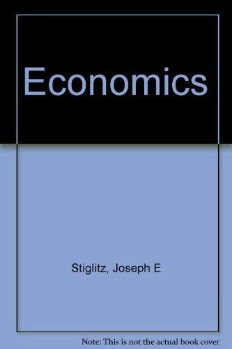 Economics; Joseph E. Stiglitz; 1993