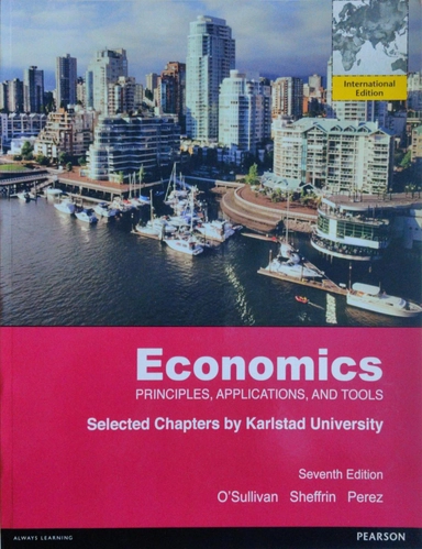 Economics, Principles, Applications and tools; O´Sullivan, A. & Sheffrin, S. & Perez; 2019