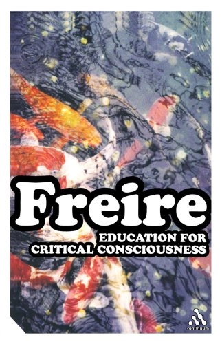 Education for critical consciousness; Paulo Freire; 2005