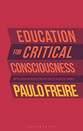 Education for critical consciousness; Paulo Freire; 2021