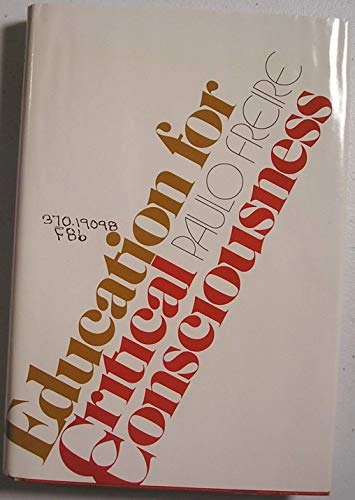 Education for critical consciousness : [education as the practice of freedom : extension or communication]; Paulo Freire; 1973