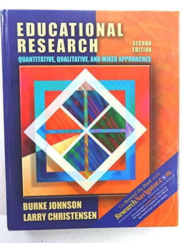 Educational Research; Larry B. Christensen, R.Burke Johnson; 2003