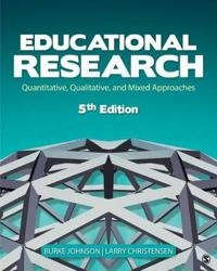 Educational research : quantitative, qualitative, and mixed approaches; Burke. Johnson; 2014