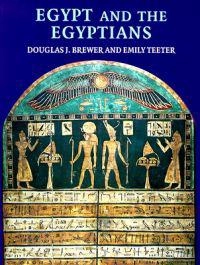 Egypt and the Egyptians; Brewer Douglas J., Teeter Emily; 1999