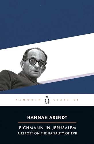 Eichmann in Jerusalem; Hannah Arendt; 2006