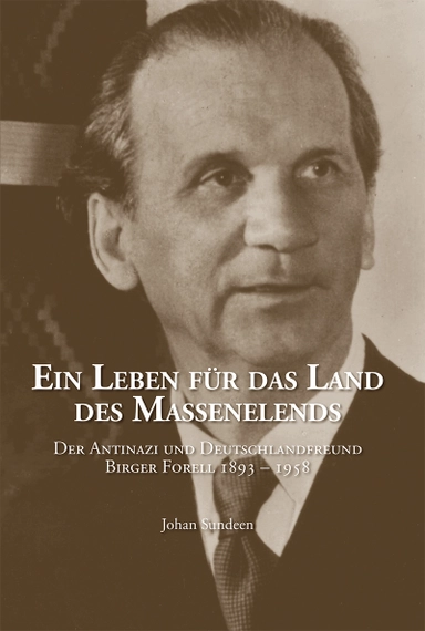 Ein Leben für das Land des Massenelends; Johan Sundeen; 2021