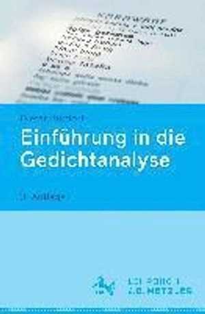 Einführung in die Gedichtanalyse; Dieter Burdorf; 2015