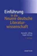 Einführung in die Neuere deutsche Literaturwissenschaft; Benedikt Jeßing, Ralph Köhnen; 2007