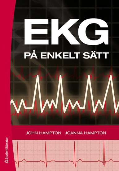 EKG på enkelt sätt; John Hampton, Joanna Hampton; 2020