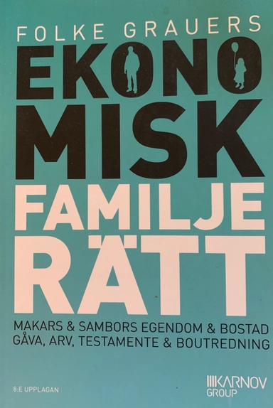 Ekonomisk familjerätt; Folke Grauers; 2012