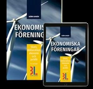 Ekonomiska föreningar : skatt, deklaration, ekonomi och juridik; Björn Lundén; 2018