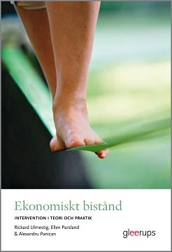 Ekonomiskt bistånd – intervention i teori och praktik; Rickard Ulmestig, Ellen Parsland, Alexandru Panican; 2021