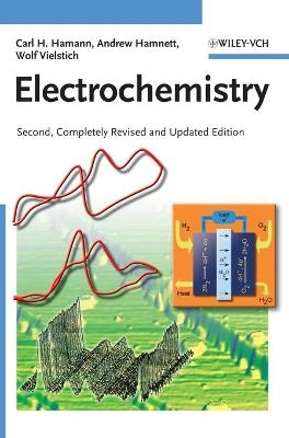 Electrochemistry; Carl H. Hamann, Andrew Hamnett, Wolf Vielstich, Iwasita; 2007