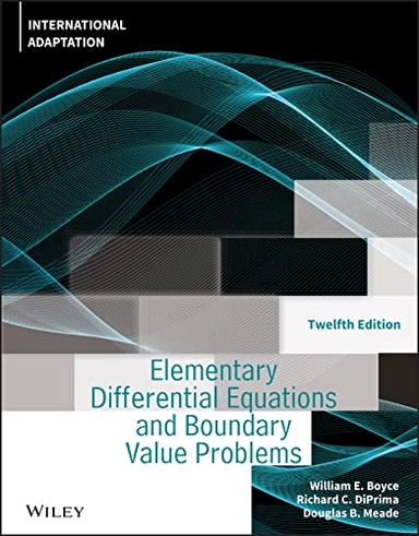 Elementary differential equations and boundary value problems; William E. Boyce; 2022