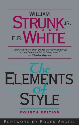 Elements of Style, The; William Strunk, E. White; 1999