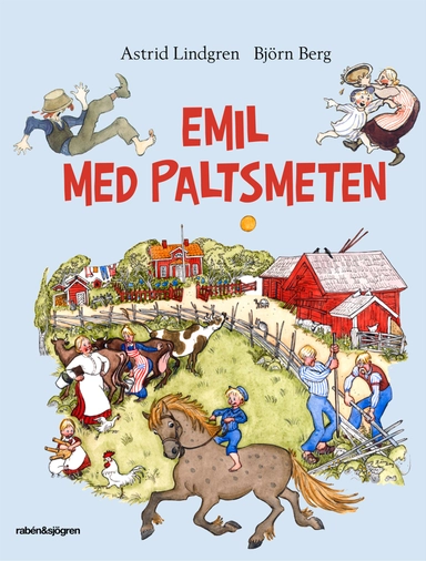 Emil med paltsmeten; Astrid Lindgren; 2011