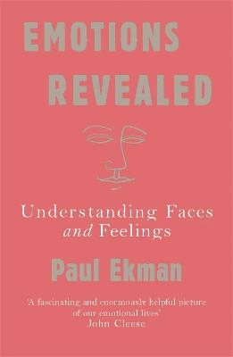 Emotions Revealed; Prof Paul Ekman; 2004