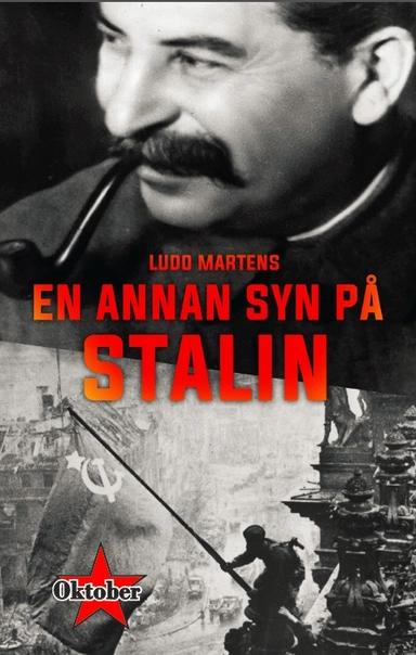 En annan syn på Stalin; Ludo Martens; 2019