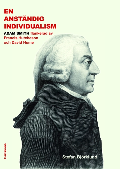 En anständig individualism; Stefan Björklund; 2013