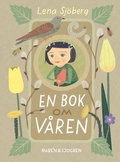 En bok om våren; Lena Sjöberg; 2025