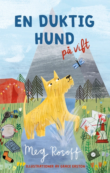 En duktig hund på vift; Meg Rosoff; 2019