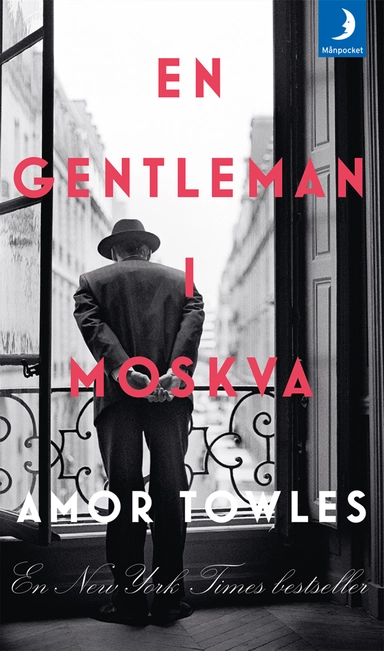 En gentleman i Moskva; Amor Towles; 2019