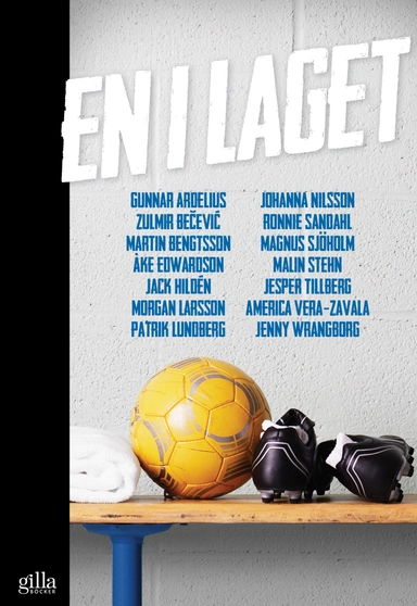 En i laget; Gunnar Ardelius, Zulmir Becevic, Martin Bengtsson, Åke Edwardson, Jack Hildén, Morgan Larsson, Patrik Lundberg, Johanna Nilsson, Ronnie Sandahl, Magnus Sjöholm, Malin Stehn, Jesper Tillberg, America Vera-Zavala, Jenny Wrangborg; 2016