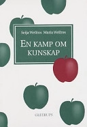 En kamp om kunskap; Seija Wellros; 1995