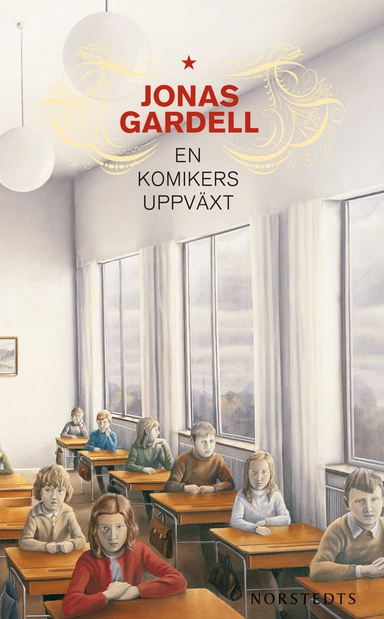 En komikers uppväxt; Jonas Gardell; 2012